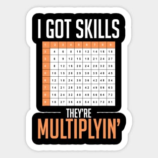 I Got Skills Math Teacher Sticker